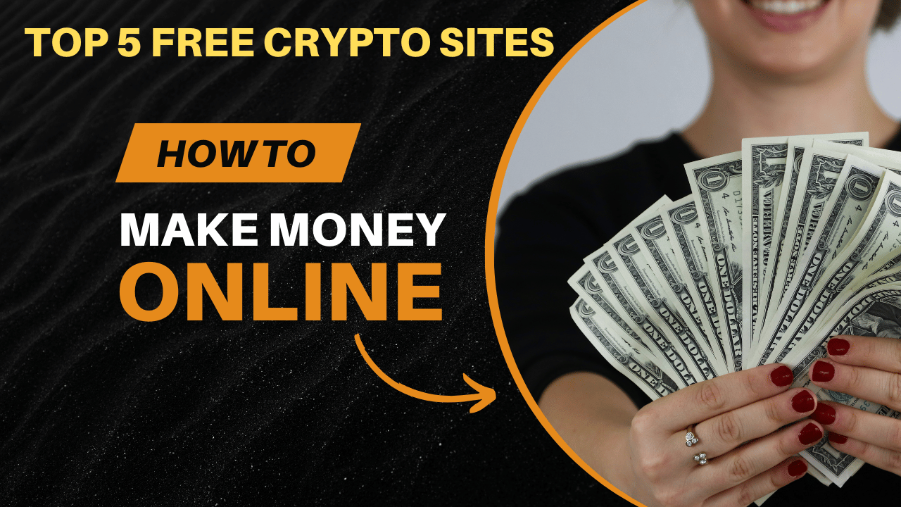 5 Best Free Crypto Sites for Earning Money Online