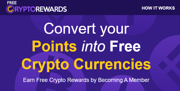 Convert Your Points into FreeCrypto Currencies